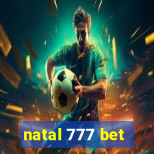 natal 777 bet